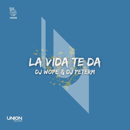 DJ Wope, Dj PeterM - La Vita Te Da [UR395]